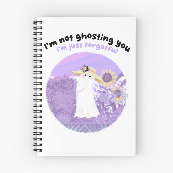 Item preview, I'm not ghosting you I'm just forgetful designed and sold by katherineblower.