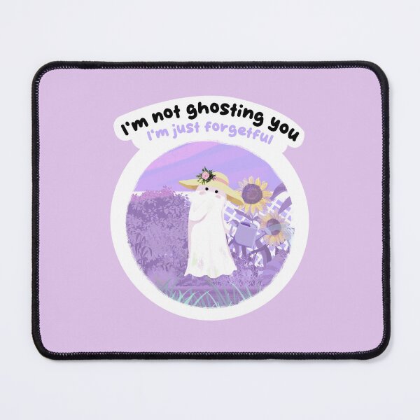 Item preview, I'm not ghosting you I'm just forgetful designed and sold by katherineblower.