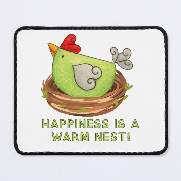 Item preview, Happiness is a warm nest! designed and sold by DanaTees.