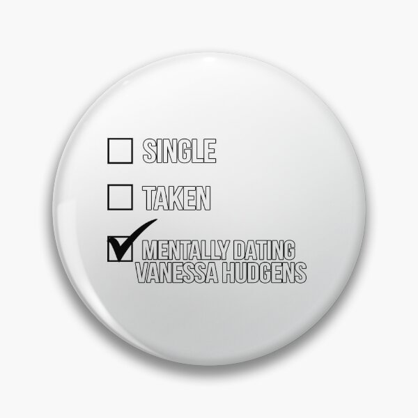 Item preview, Single, Taken, Mentally Dating Vanessa Hudgens designed and sold by deluluhaze.