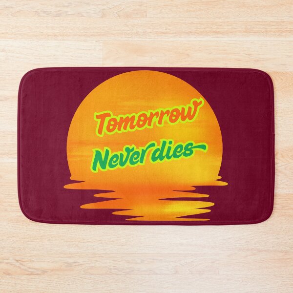 Item preview, Tomorrow Never Dies - Time is Now Motivational Design designed and sold by AIKNOCKTECK.
