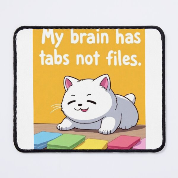 Item preview, ADHD: My Brain has Tabs, not Files designed and sold by Smileyt-shirt.