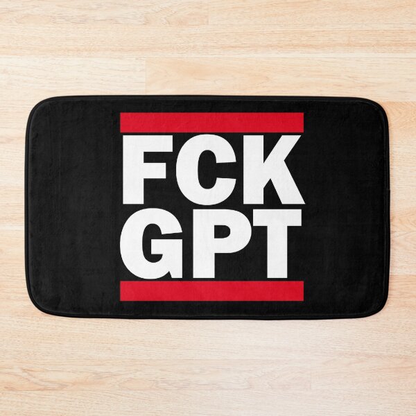 Item preview, FCK GPT designed and sold by woodcutterbcn.