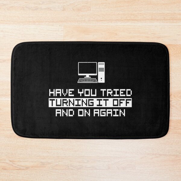 Item preview, Have You Tried Turning It Off And On Again, Tech Support, Technical Support, IT Support, Technical Assistance, Customer Service designed and sold by DoodleUrban.