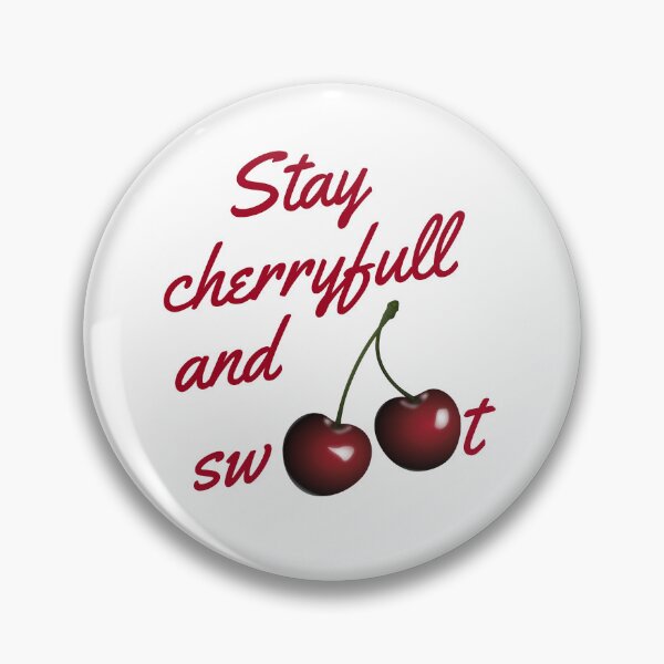Item preview, Stay Cherryfull & Sweet | Cherry design designed and sold by SVALANART.