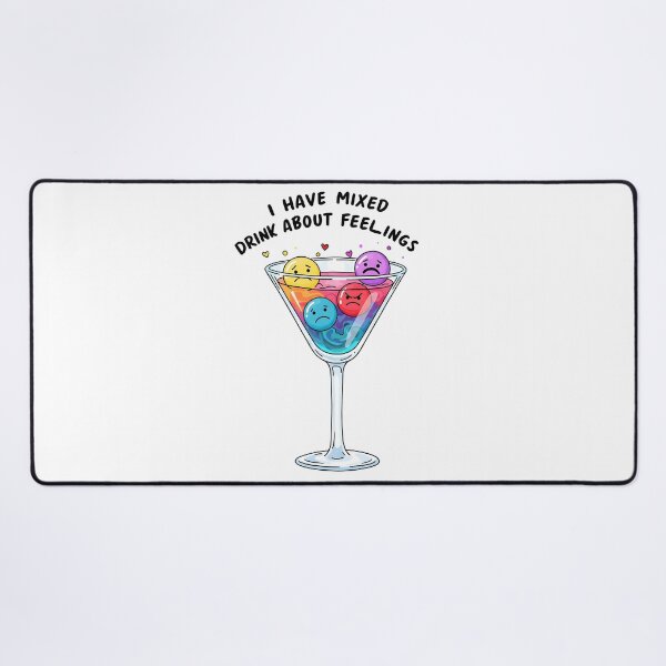 Item preview, Funny Cocktail Quote Design - "I Have Mixed Drinks About Feelings" designed and sold by Hooodify.