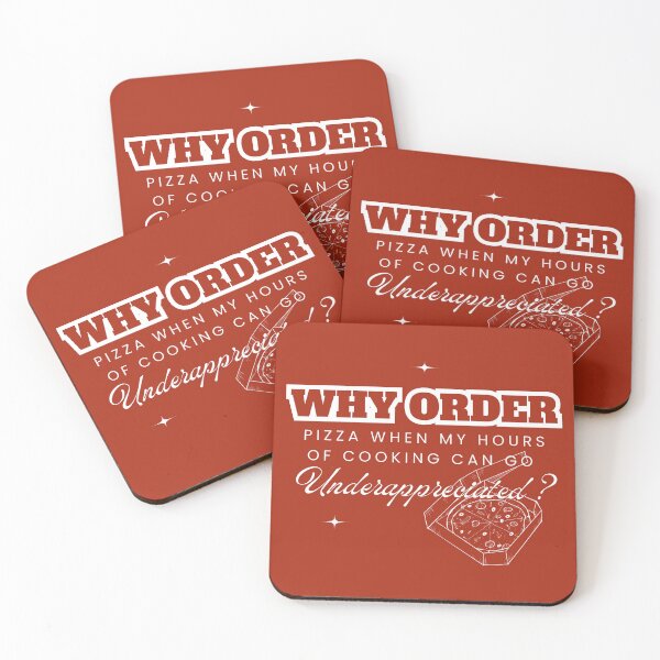 Item preview, Why Order Pizza When my Hours of Cooking can go Underappreciated? designed and sold by Retro-Reverie.
