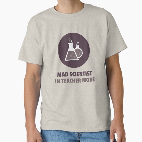 Item preview, Mad Scientist in Teacher Mode Science Teachers designed and sold by KKPDesignStudio.