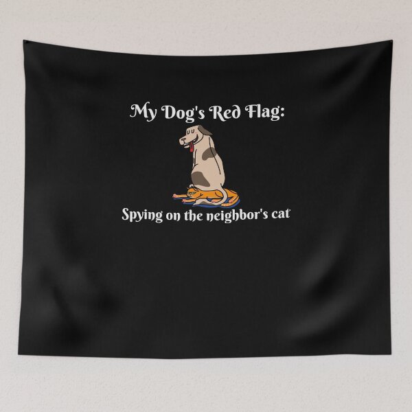 Item preview, My Dog's Red Flags designed and sold by PandaInkLab.
