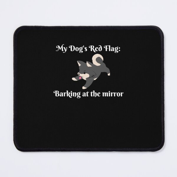 Item preview, My Dog's Red Flags designed and sold by PandaInkLab.