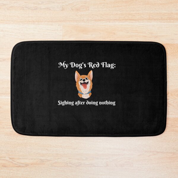 Item preview, My Dog's Red Flags designed and sold by PandaInkLab.
