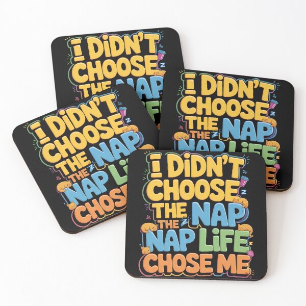 Item preview, I didn't choose the nap life, the nap life chose me designed and sold by AP_1979.