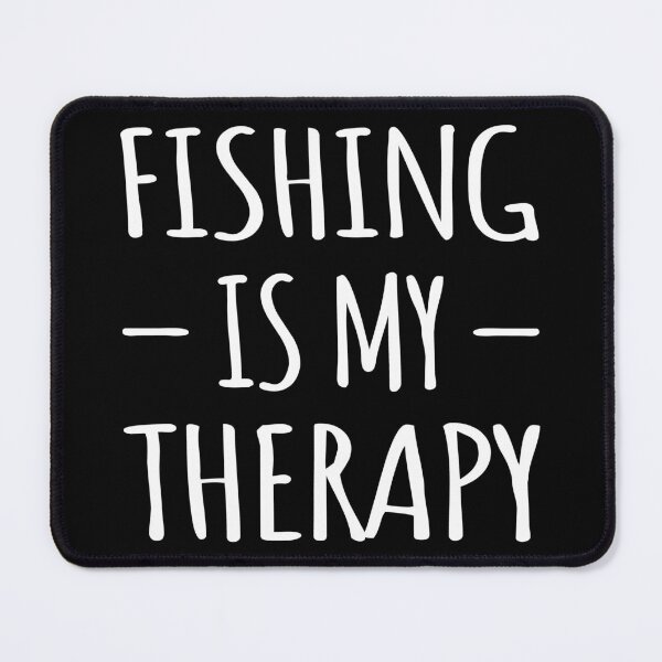 Item preview, Fishing Is My Therapy I designed and sold by Lemon Pepper.