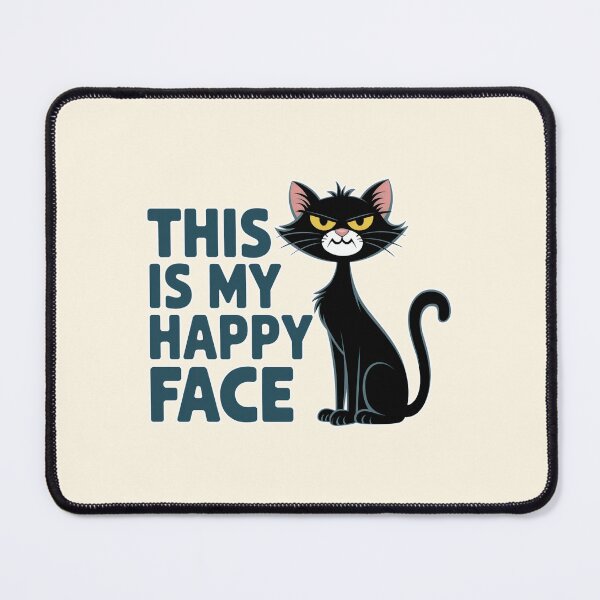 Item preview, This Is My Happy Face Funny Cat Quote designed and sold by Dream-Fab.