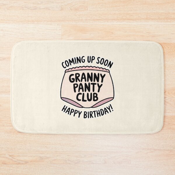 Item preview, Granny Panty Club Funny Birthday Humor designed and sold by Dream-Fab.