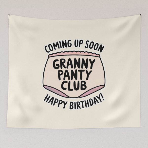 Item preview, Granny Panty Club Funny Birthday Humor designed and sold by Dream-Fab.