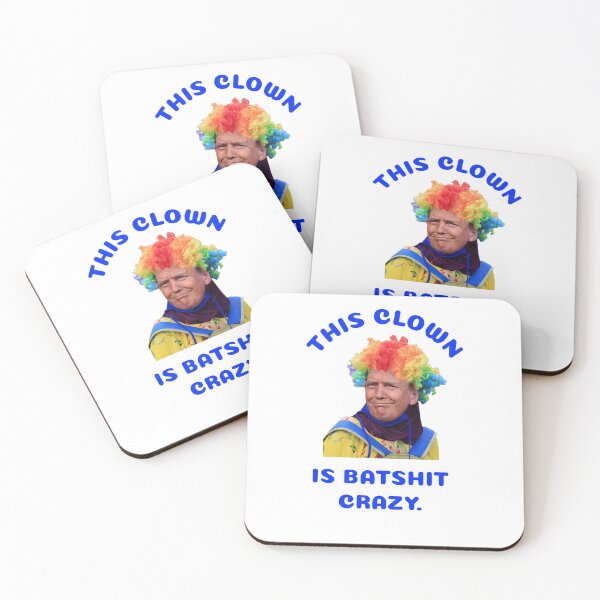 Item preview, TRUMP-THIS CLOWN IS BATSHIT CRAZY designed and sold by Qzmet.