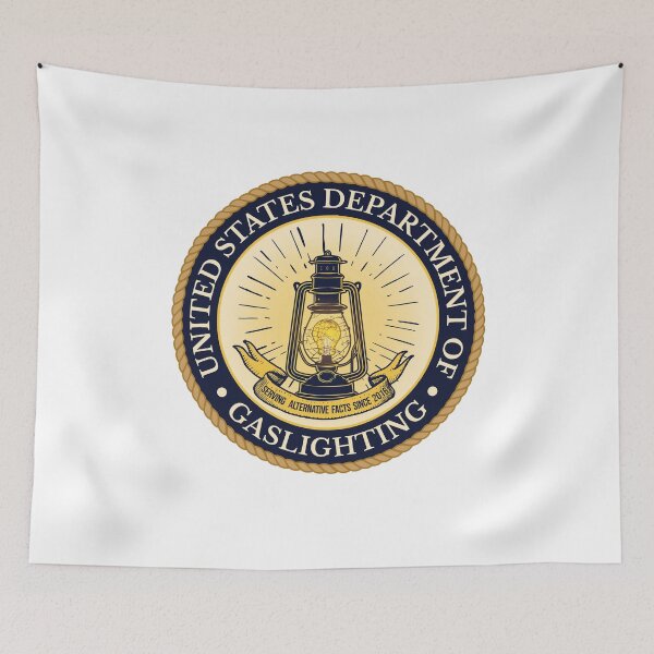 Item preview, Department of Gaslighting Alternative Facts Political Satire  designed and sold by The Junto Shop.