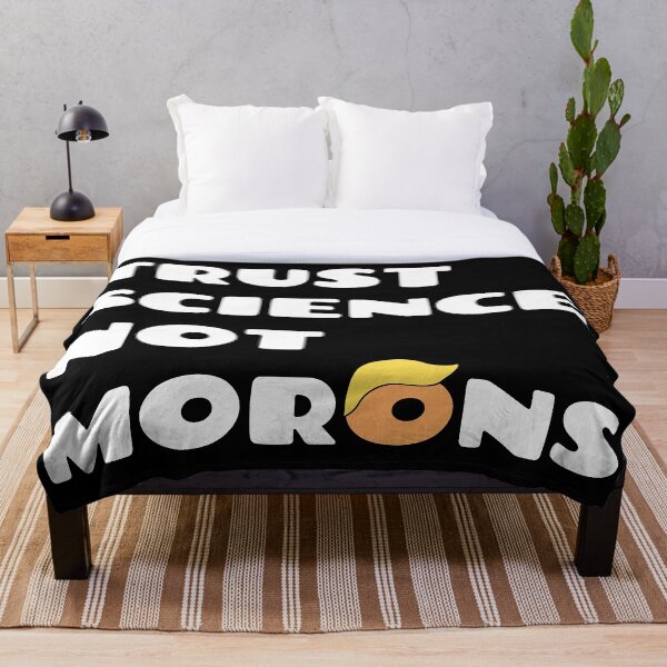 Item preview, Trust Science Not Morons - Bold Satirical Quote designed and sold by SmirkingDesigns.