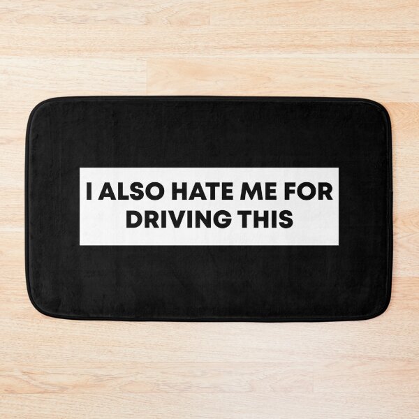 Item preview, I Also Hate Me For Driving This - Anti Elon designed and sold by PixVib.