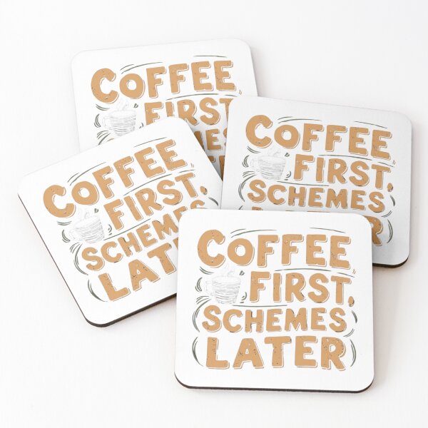 Item preview, Coffee First, Schemes Later  designed and sold by Xenovate .