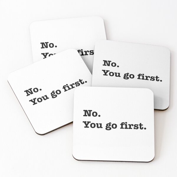 Item preview,  No.You go first. designed and sold by bklyng.
