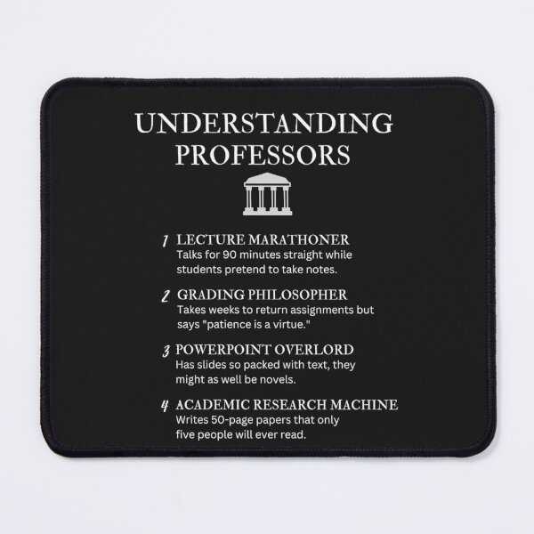 Item preview, UNDERSTANDING PROFESSORS – Funny Academic Humor - Black designed and sold by PsyFlow35.