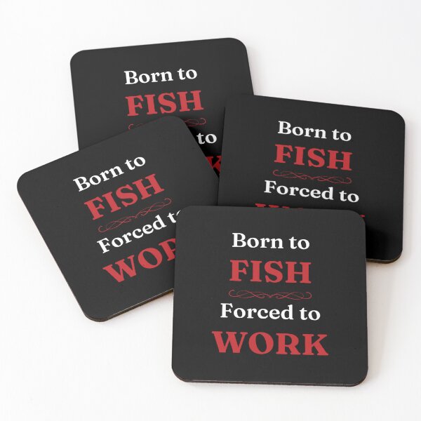 Item preview, Born to Fish, Forced to Work designed and sold by DixieGirlStudio.
