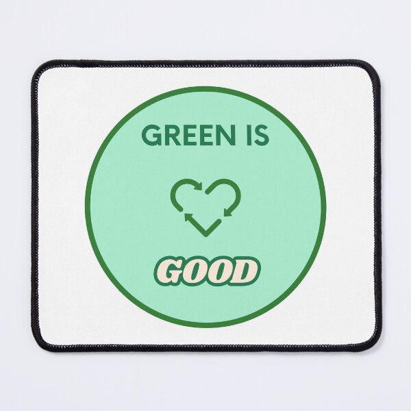 Item preview, Green is Good Eco-Friendly Sticker designed and sold by Liv Solara.