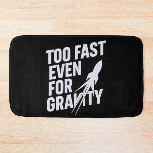 Item preview, Too Swift For Gravity: Rocketing Past All Boundaries designed and sold by CoolVisionStd.