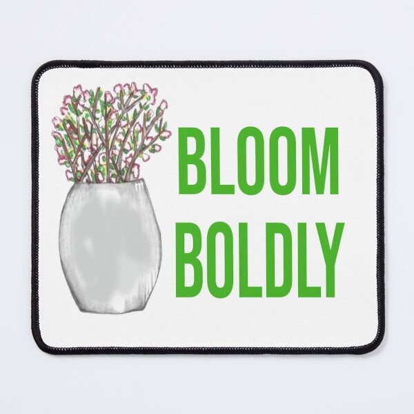 Item preview, Bloom Boldly Self Care Affirmation Positive designed and sold by KENYA HOGAN.