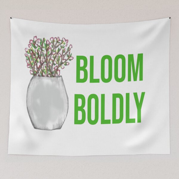 Aperçu de l'œuvre Bloom Boldly Soins personnels Affirmation positive créée et vendue par KENYA HOGAN.