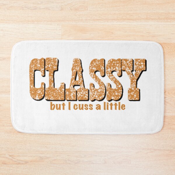 Item preview, "Classy but I Cuss a Little" Western Inspired Art designed and sold by AbanaCo.