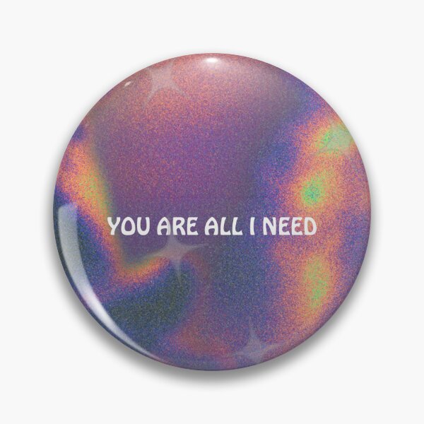 Item preview, You are all I need  designed and sold by ellabella8.