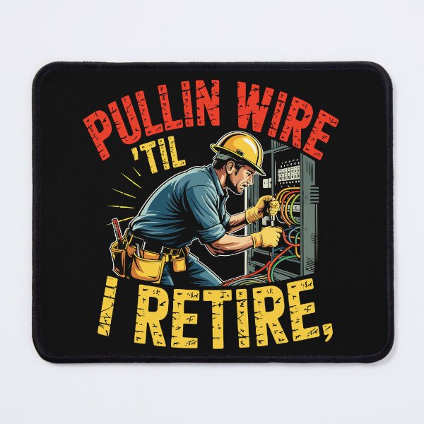 Item preview, Pullin' Wire 'Til I Retire Funny Electrician Work T-Shirt for Men designed and sold by designleon19.