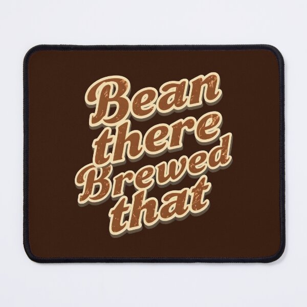 Item preview, Bean There Brewed That Funny Coffee Puns designed and sold by DemureArtsy.