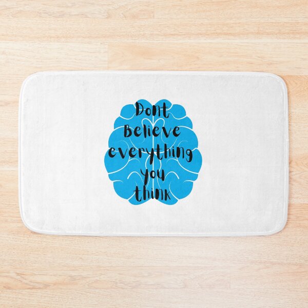 Item preview, Dont believe everything you think! design designed and sold by Naquo.