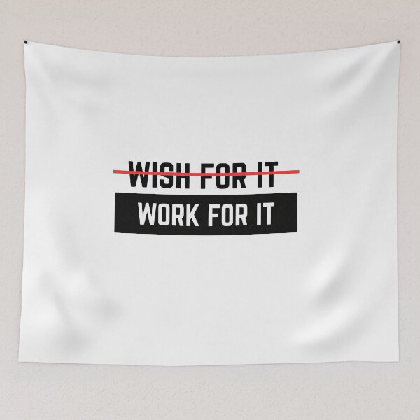 Item preview, Work for It! motivational design designed and sold by Naquo.