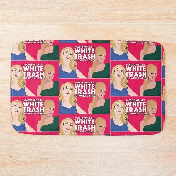 Item preview, RAMONA & SONJA |  Maybe We Are White Trash  |  RHONY (Real Housewives of New York) designed and sold by TheBoyHeroine.