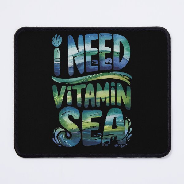 Item preview, I Need Vitamin Sea designed and sold by jkrphoto.