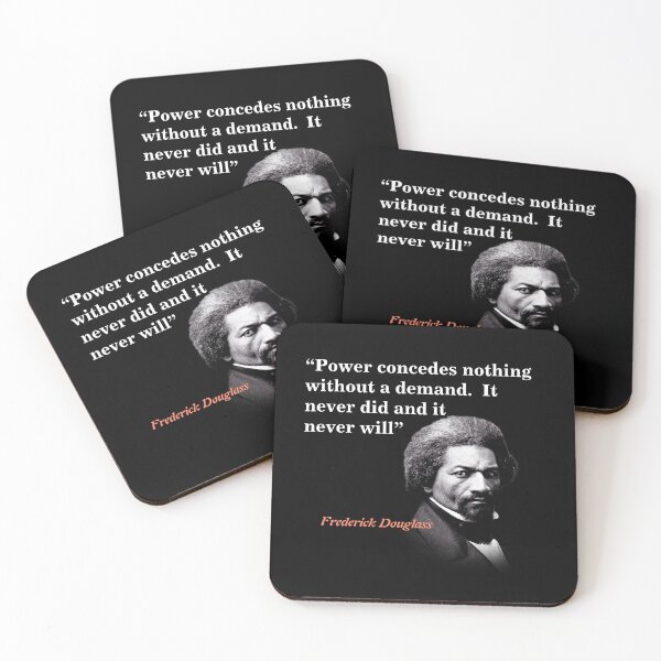 Item preview, Frederick Douglass Quote On Power designed and sold by My Photo Shop.