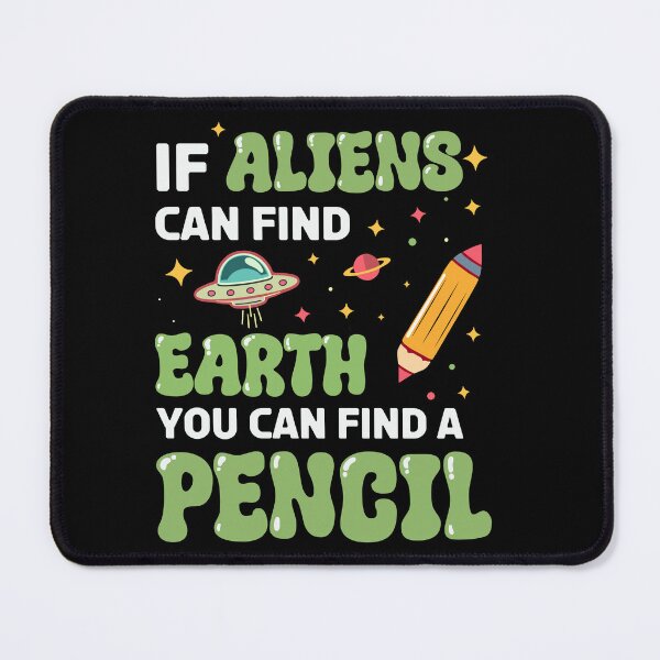 Item preview, Aliens Finding Earth Funny Teacher Quote designed and sold by YalenArt.