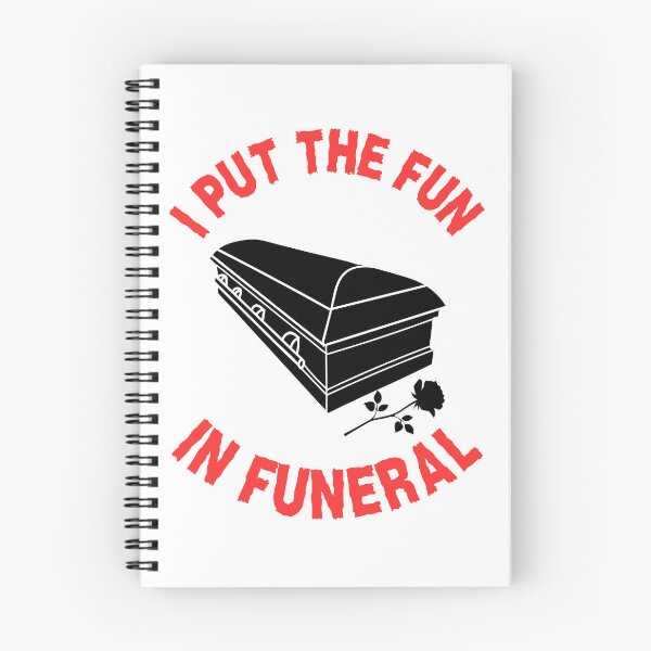 Item preview, I Put The Fun In Funeral designed and sold by The Mad Muffin.