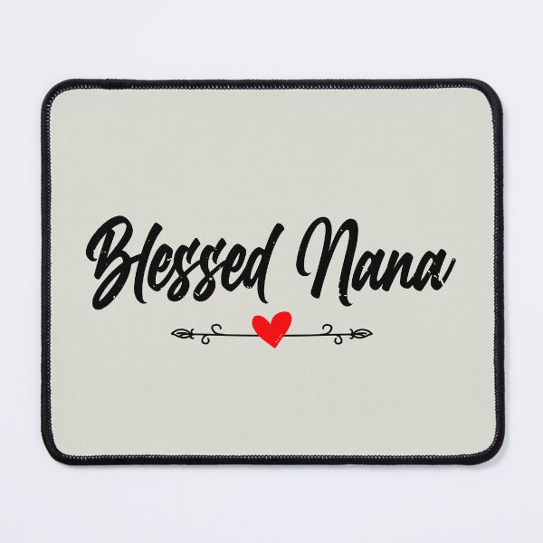 Item preview, Love Blessed Nana With Heart Grandma | Grandparents Day designed and sold by JFFStore.