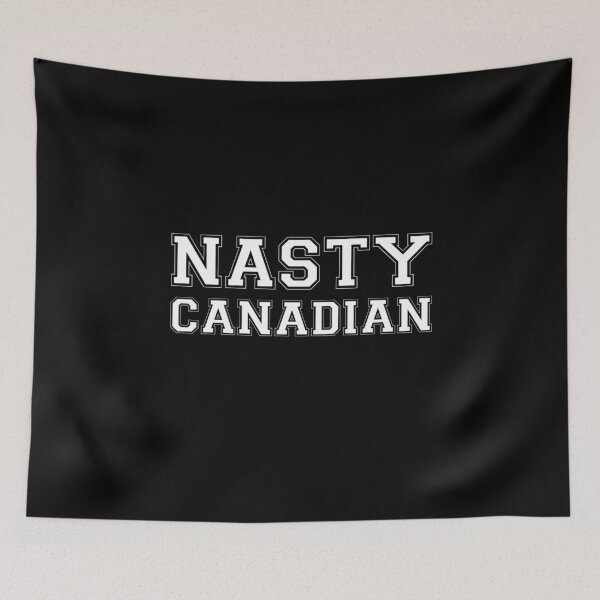 Item preview, Nasty Canadian Support Canada Ironic Anti-Trump  designed and sold by The Junto Shop.
