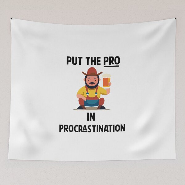 Item preview, Put The Pro In Procrastination designed and sold by AllAboutStuffz.