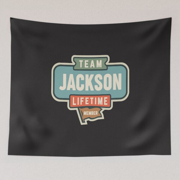 Artikelvorschau, Team Jackson – Name des lebenslangen Mitglieds Jackson entworfen und verkauft von cidolopez.