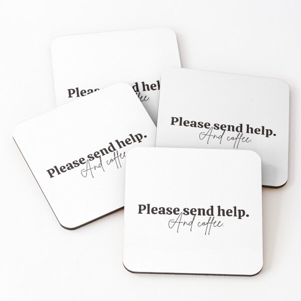 Item preview, Please send help, and coffee designed and sold by HadleyCruz.