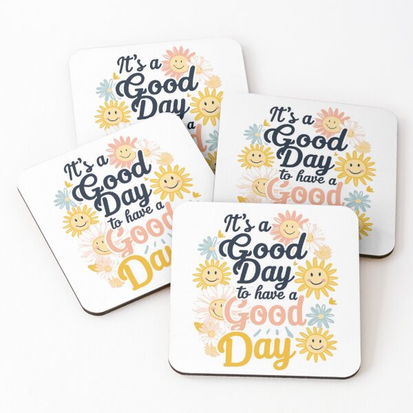 Item preview, It's a Good Day to Have a Good Day  designed and sold by Xenovate .
