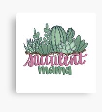 Succulent Mama Canvas Print